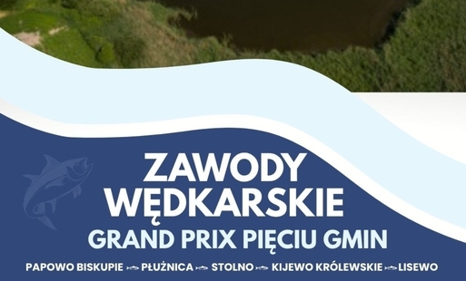 Zawody Wędkarskie Grand Prix Pięciu Gmin